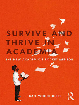 cover image of Survive and Thrive in Academia